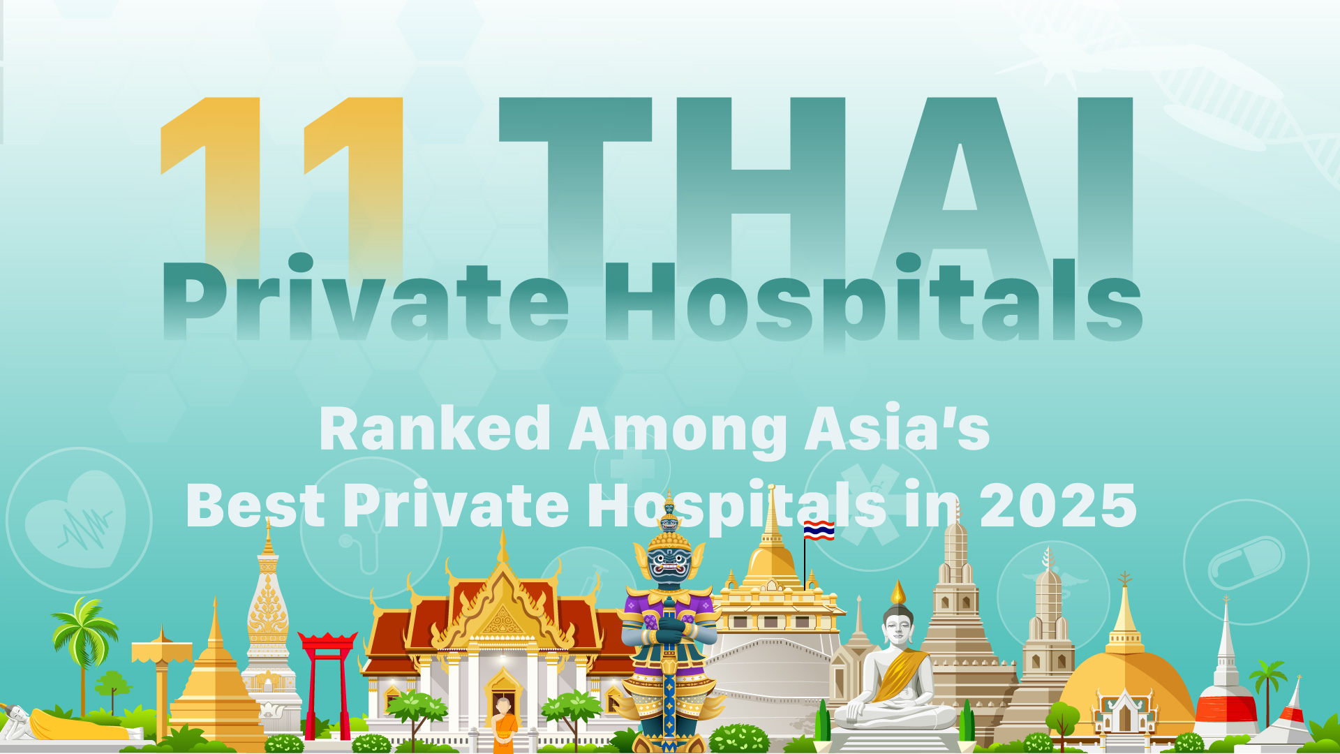 11 Thai Private Hospitals Ranked Among Asia’s Best Private Hospitals in 2025
