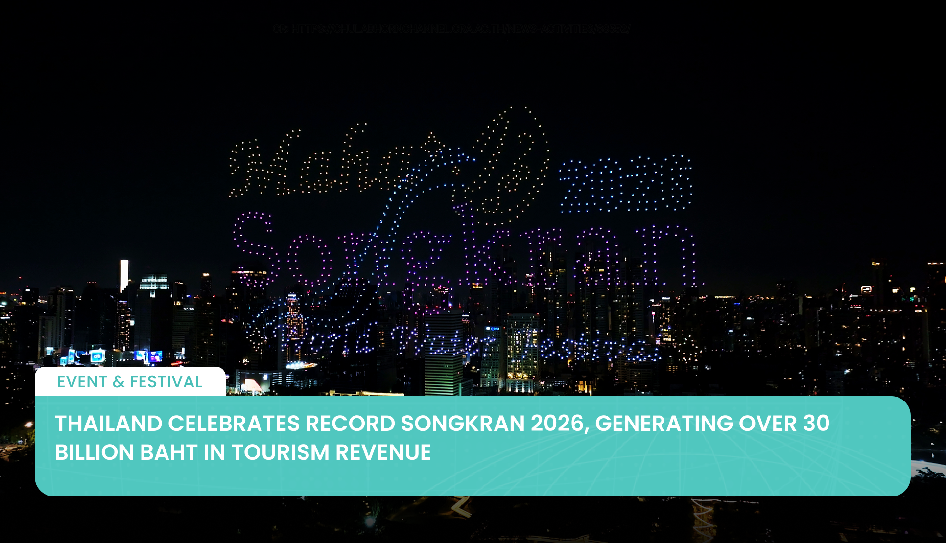 Thailand Celebrates Record Songkran 2026, Generating Over 30 Billion Baht in Tourism Revenue