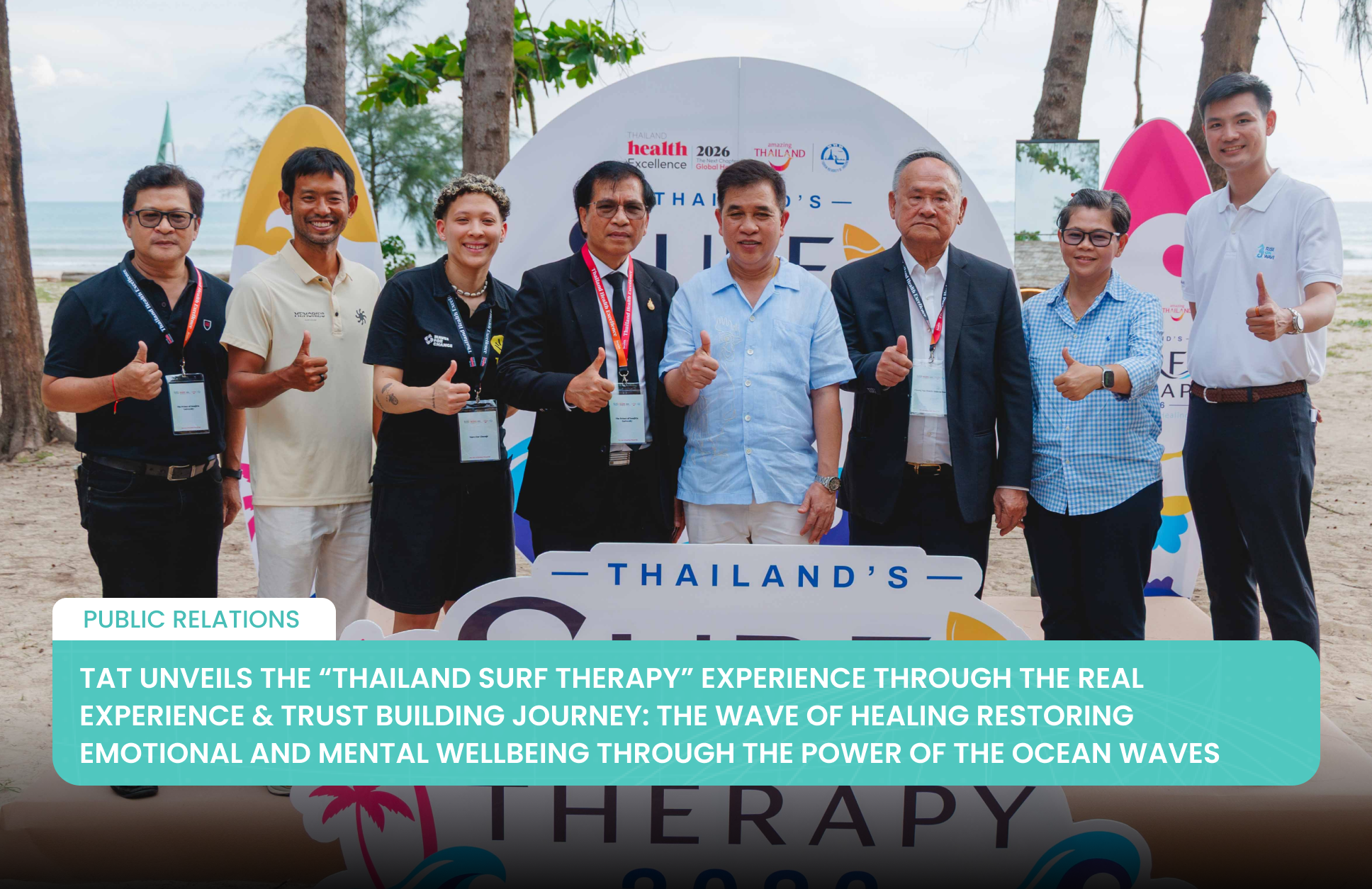 TAT Unveils the “Thailand Surf Therapy” Experience Through the Real Experience & Trust Building Journey: The Wave of Healing Restoring Emotional and Mental Wellbeing Through the Power of the Ocean Waves