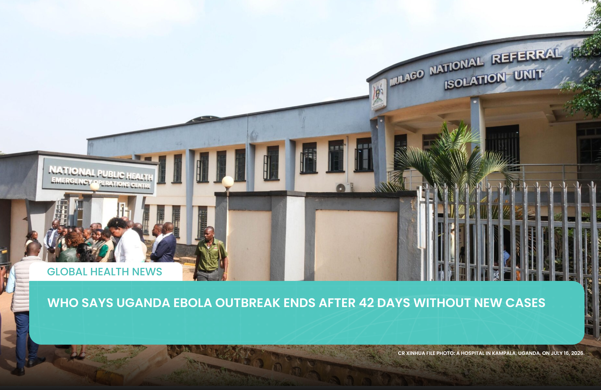WHO Says Uganda Ebola Outbreak Ends After 42 Days Without New Cases