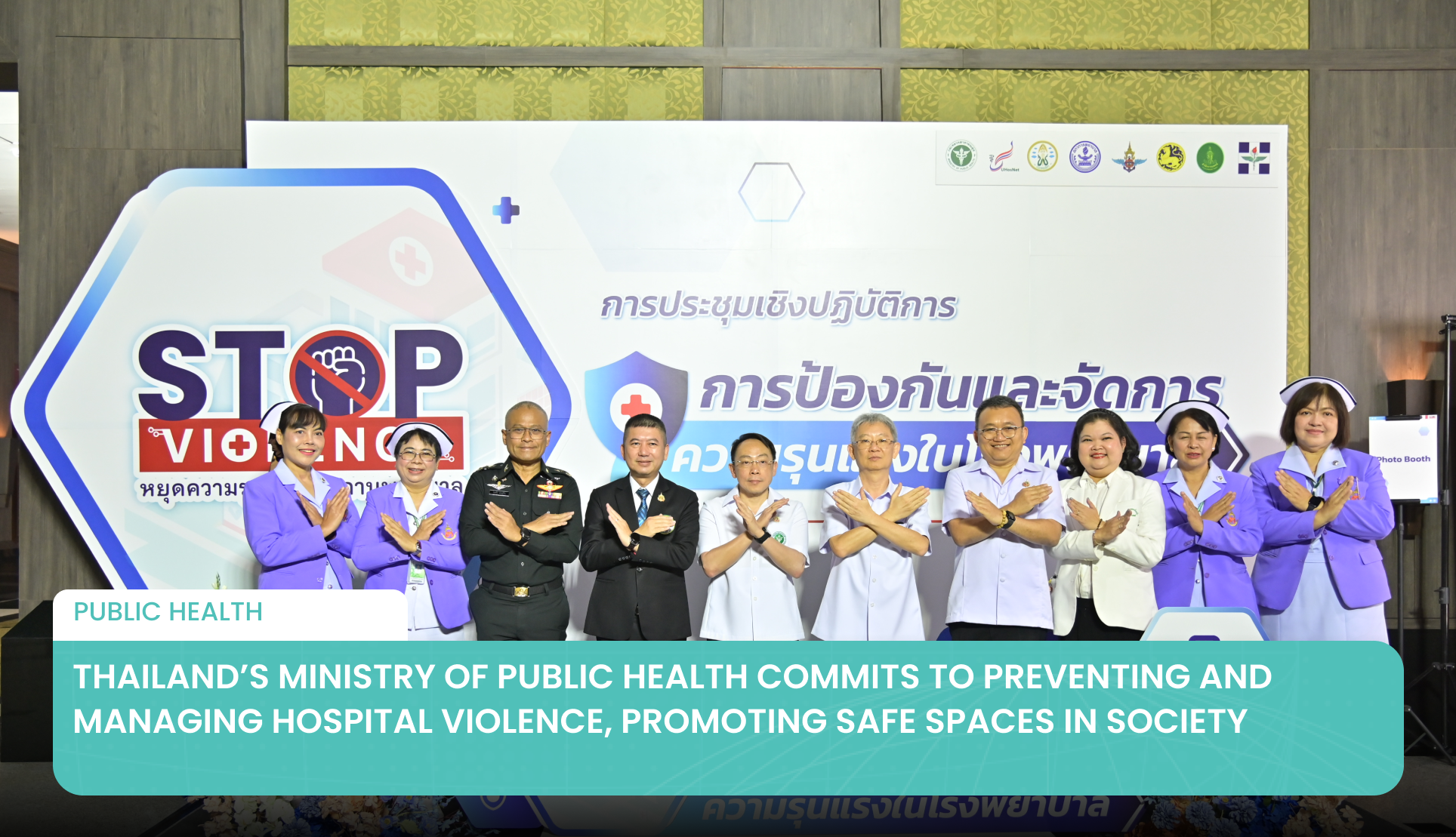 Thailand’s Ministry of Public Health Commits to Preventing and Managing Hospital Violence, Promoting Safe Spaces in Society