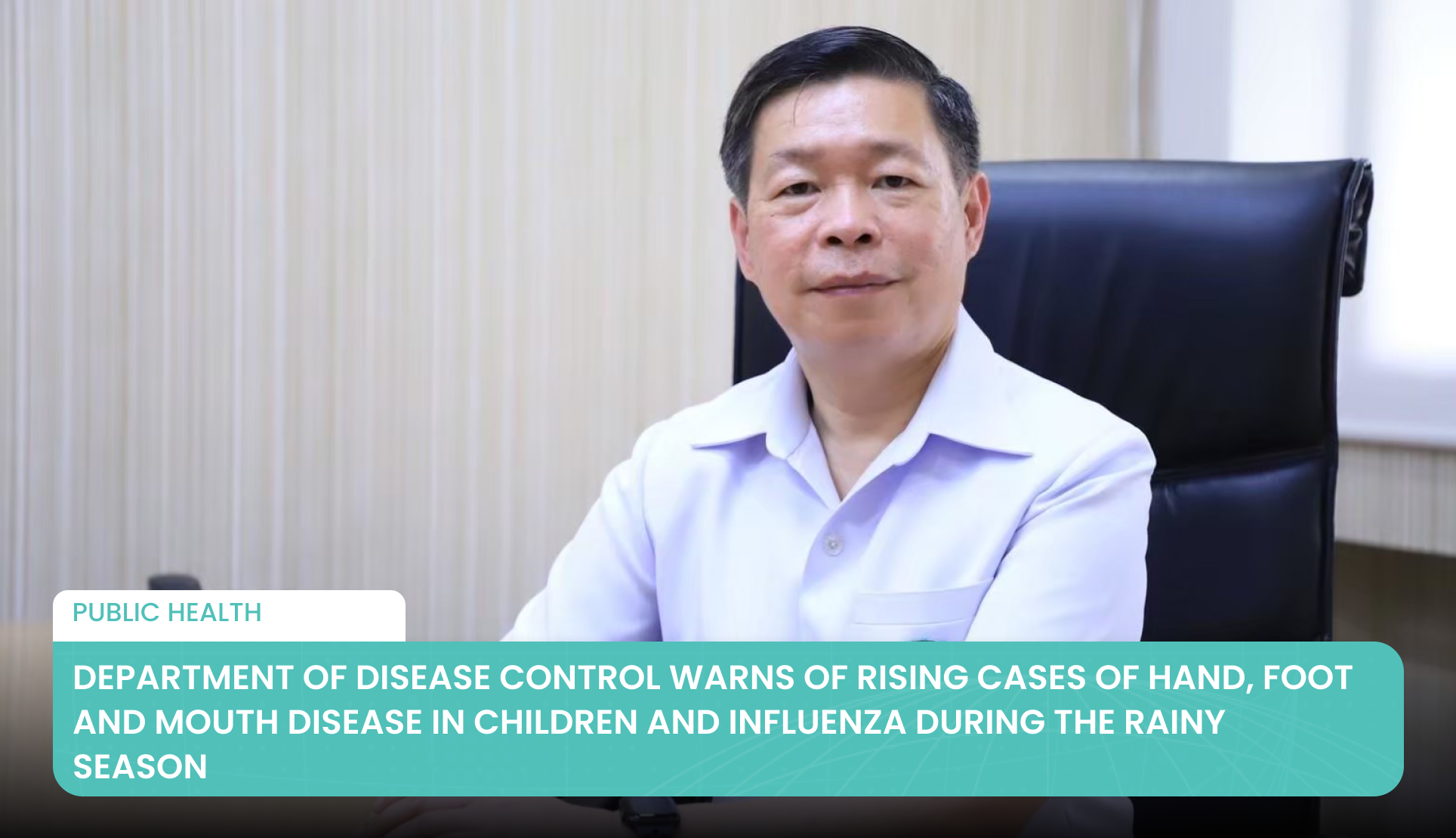 Department of Disease Control Warns of Rising Cases of Hand, Foot and Mouth Disease in Children and Influenza During the Rainy Season