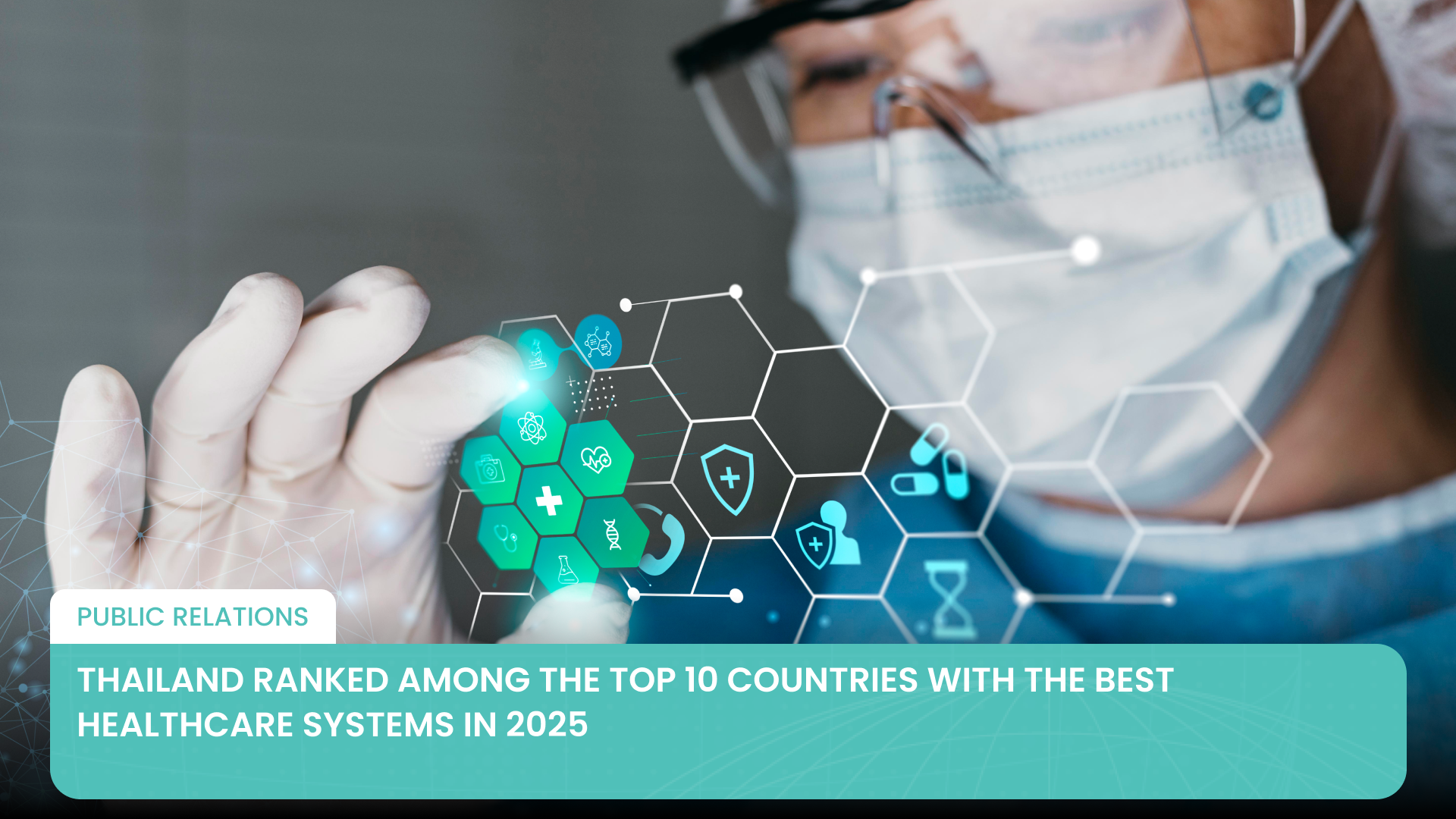 La Thaïlande classée parmi les 10 meilleurs pays avec les meilleurs systèmes de santé en 2025