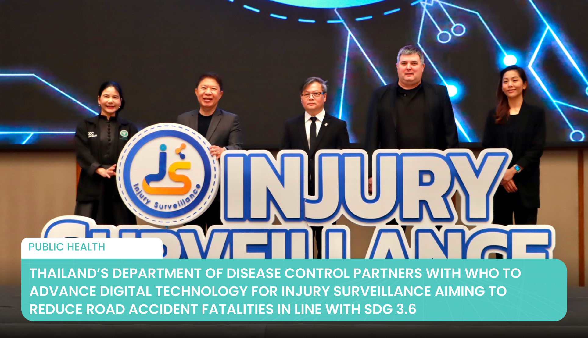 Thailand’s Department of Disease Control Partners with WHO to Advance Digital Technology for Injury Surveillance Aiming to Reduce Road Accident Fatalities in Line with SDG 3.6