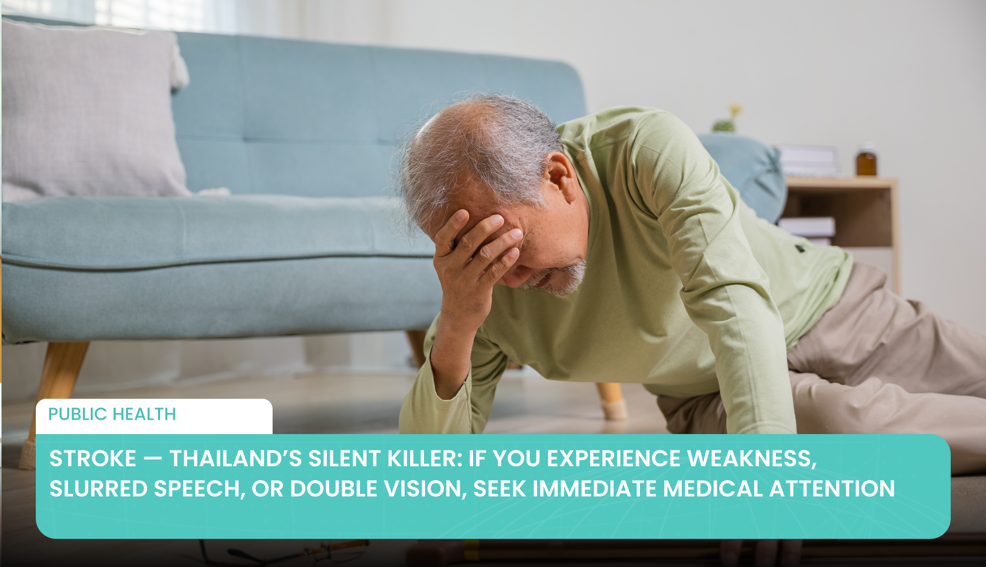 Stroke — Thailand’s Silent Killer: If You Experience Weakness, Slurred Speech, or Double Vision, Seek Immediate Medical Attention