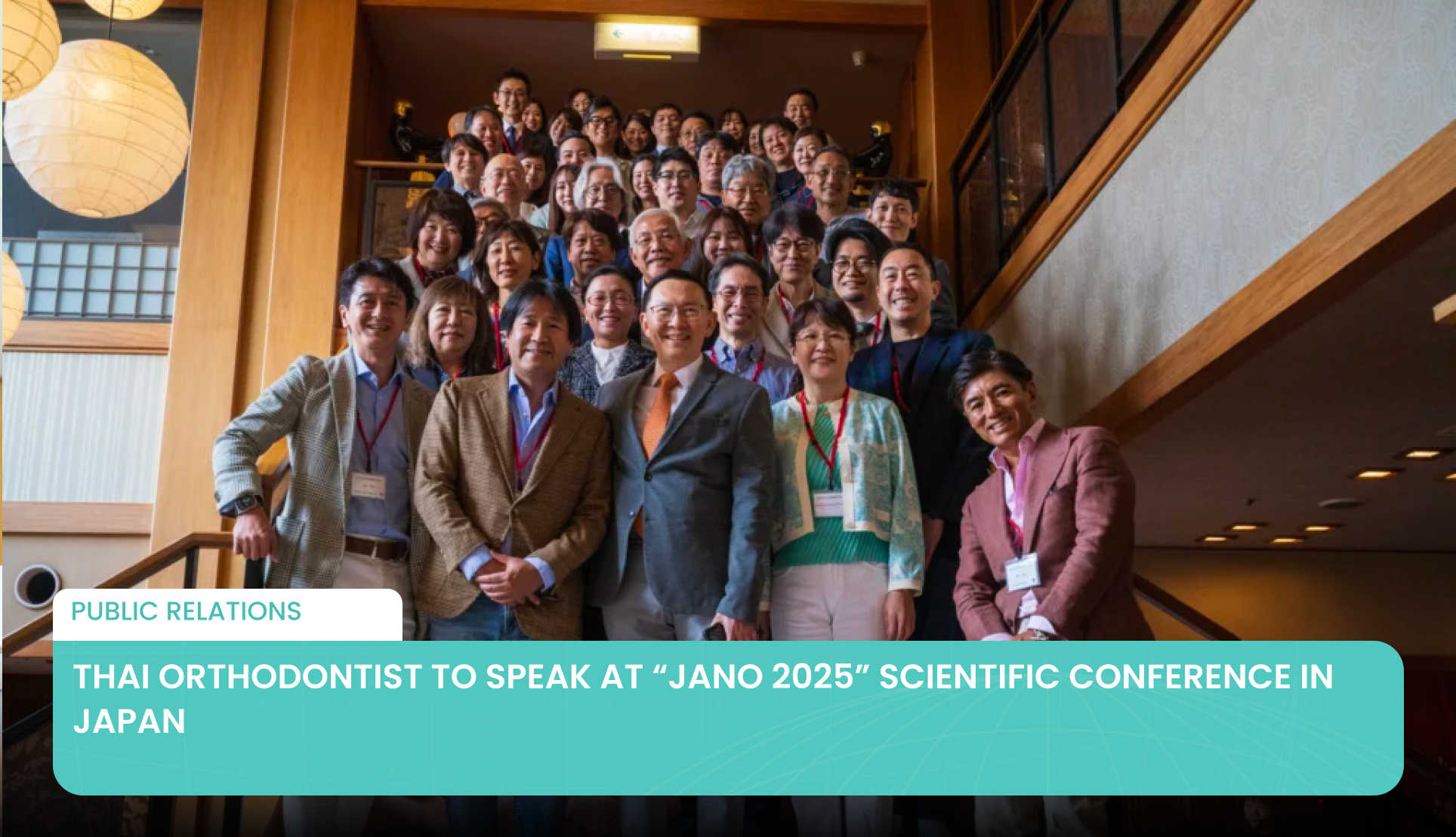 Thai Orthodontist to Speak at “JANO 2025” Scientific Conference in Japan