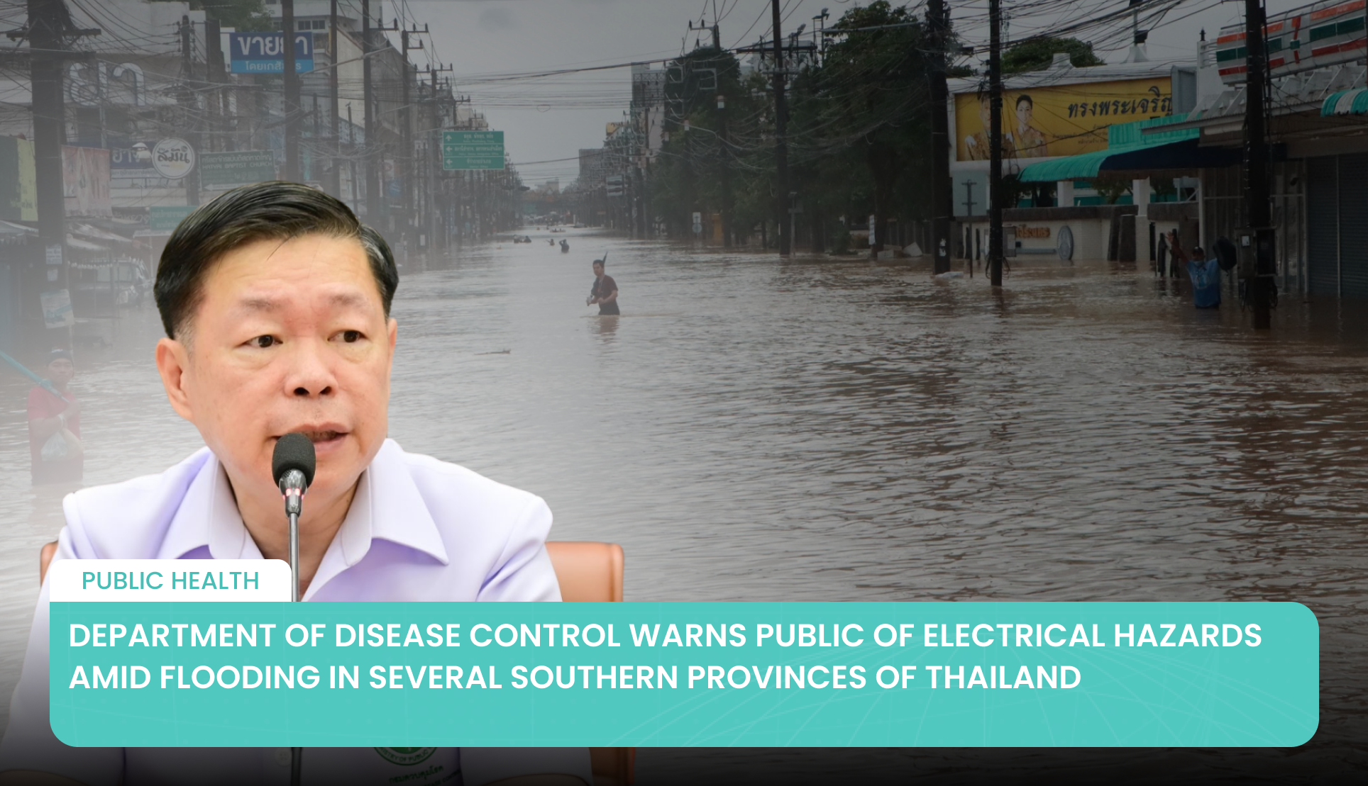 Department of Disease Control Warns Public of Electrical Hazards Amid Flooding in Several Southern Provinces of Thailand