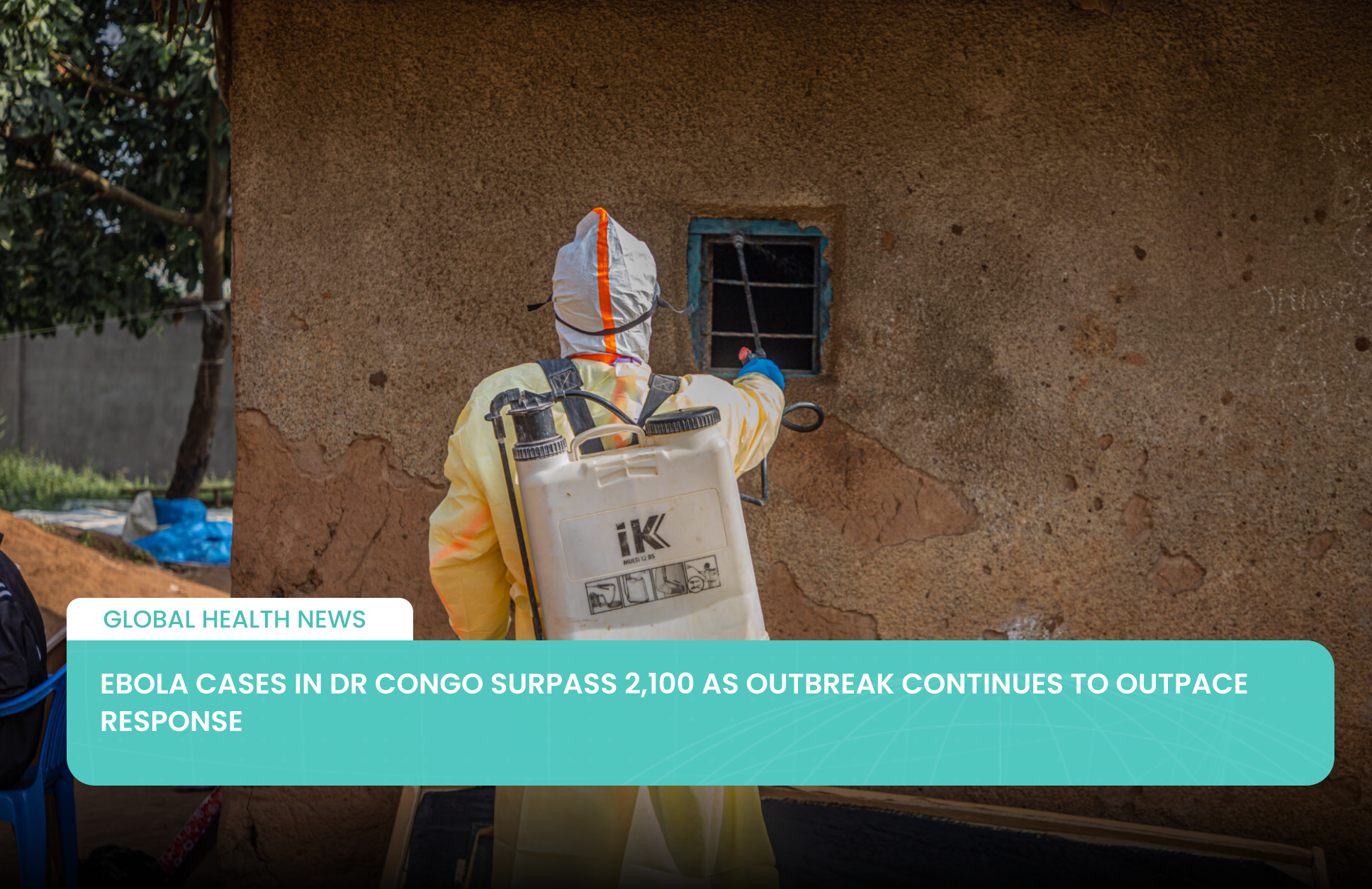 Ebola Cases in DR Congo Surpass 2,100 as Outbreak Continues to Outpace Response