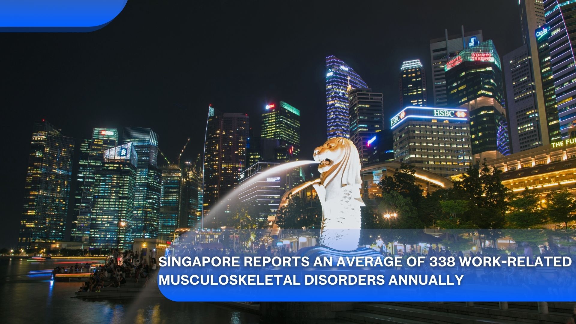 Singapore Reports an Average of 338 Work-Related Musculoskeletal Disorders Annually