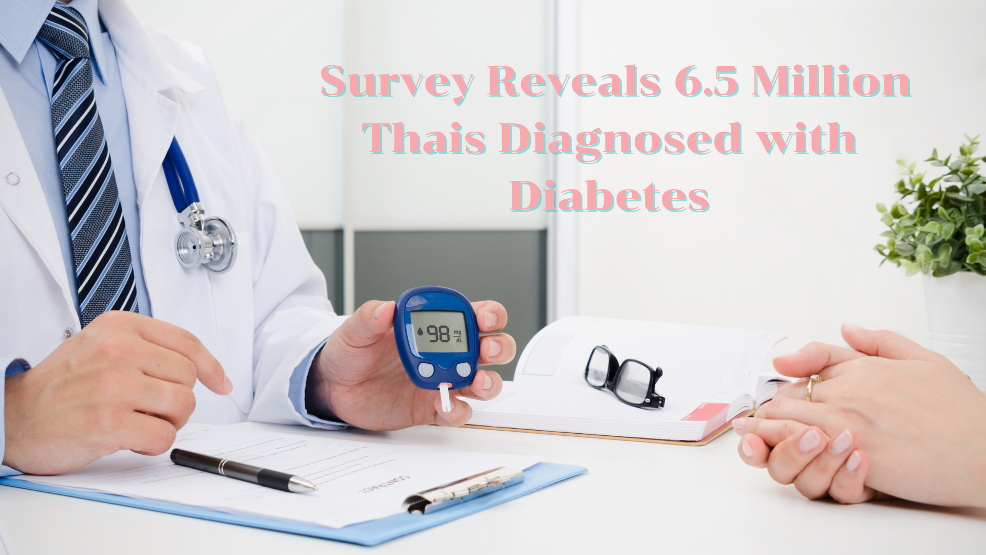 Survey Reveals 6.5 Million Thais Diagnosed with Diabetes