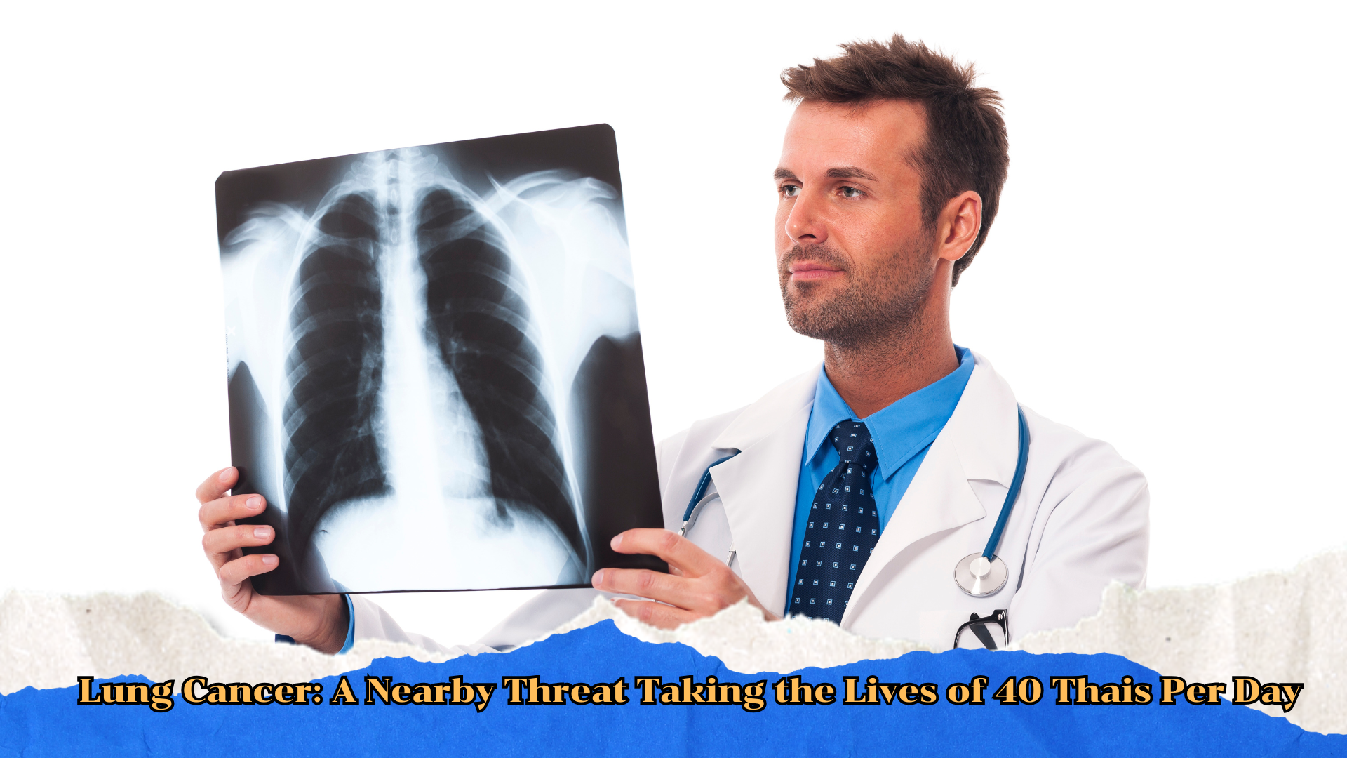 Lungenkrebs: Eine nahe Bedrohung, die täglich 40 Thailänder das Leben kostet