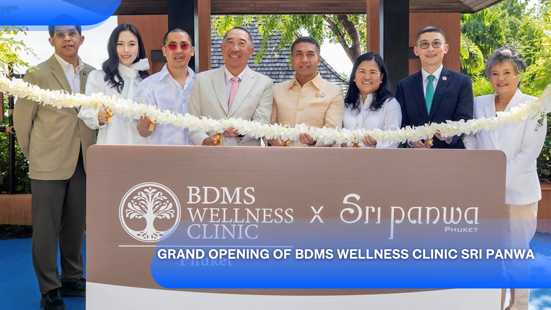 Grand Opening of BDMS Wellness Clinic Sri panwa