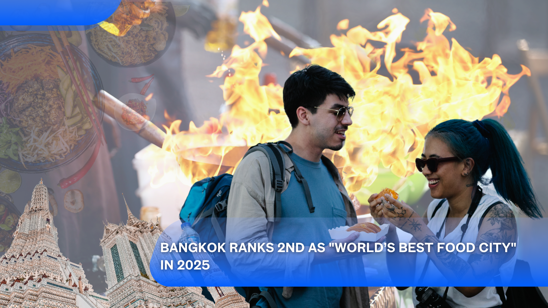 Bangkok Ranks 2nd as "World’s Best Food City" in 2025