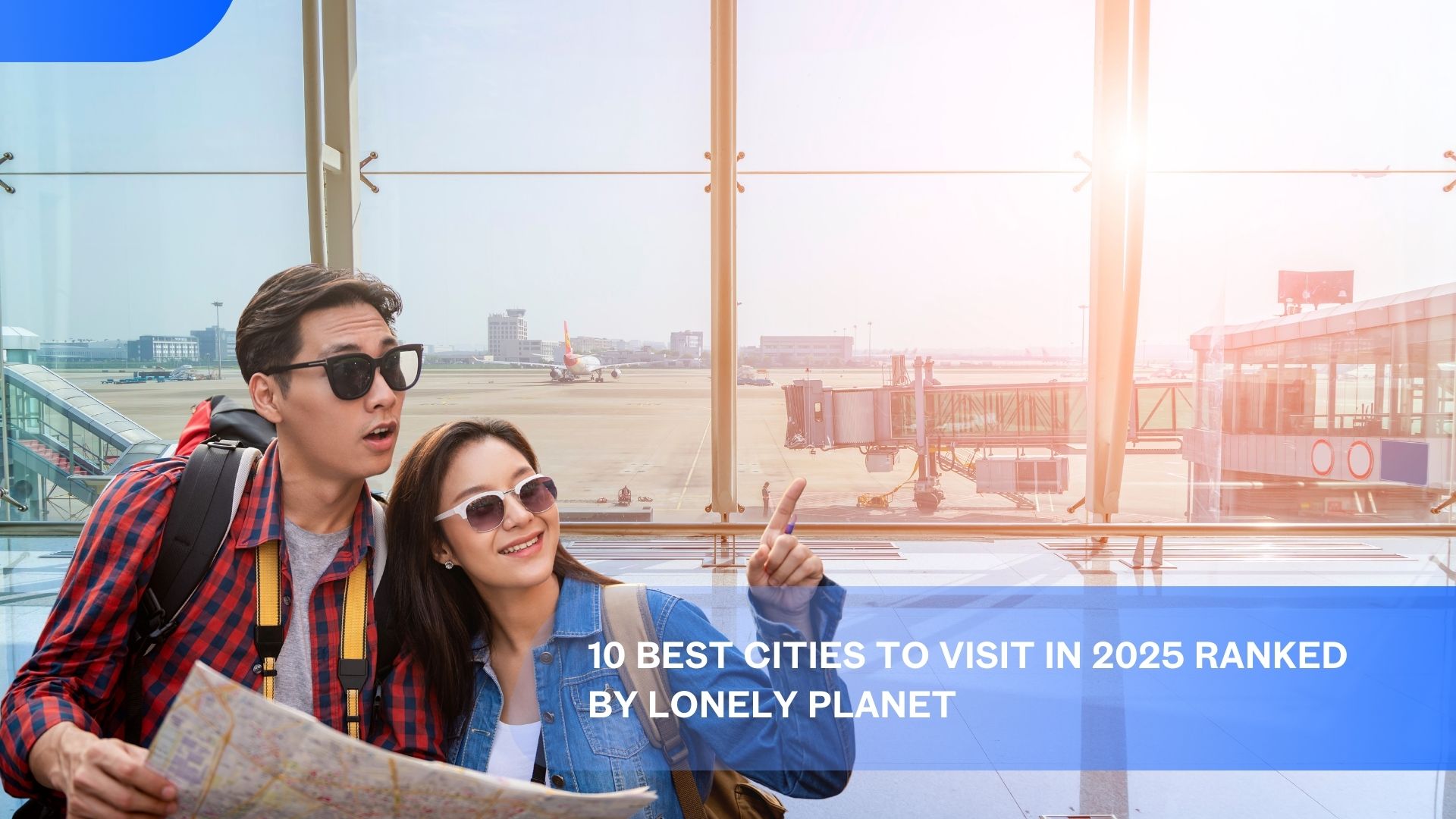 10 Best Cities to Visit in 2025 Ranked by Lonely Planet