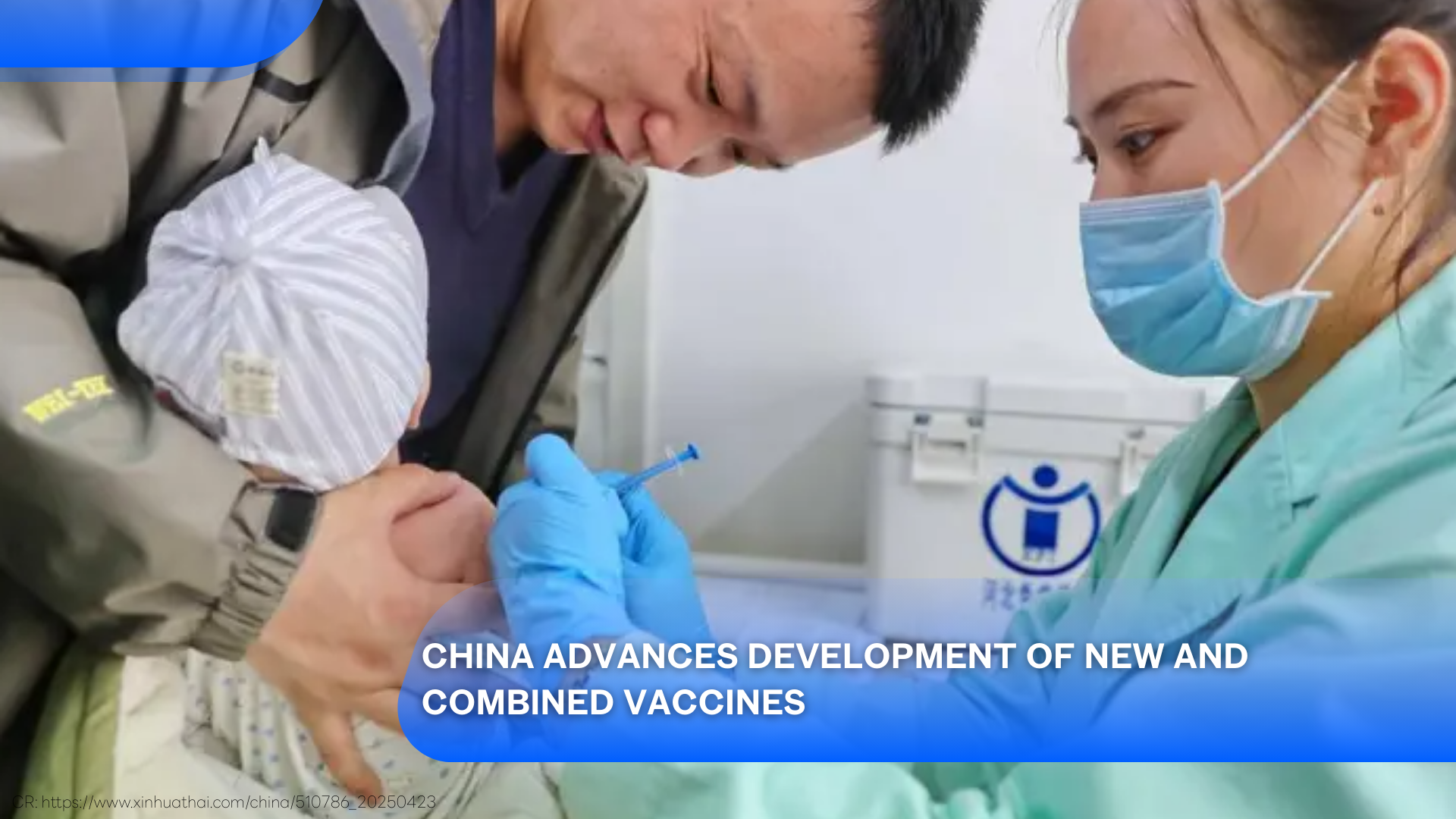 China Advances Development of New and Combined Vaccines