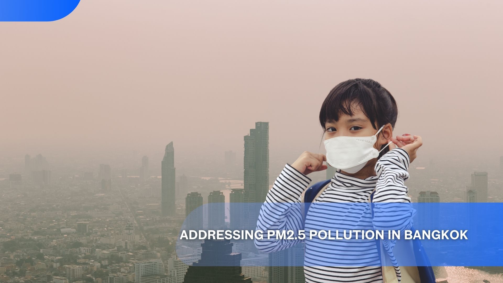 Addressing PM2.5 Pollution in Bangkok