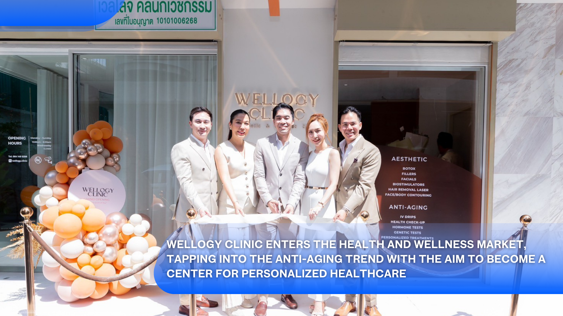 Die Wellogy-Klinik betritt den Gesundheits- und Wellnessmarkt, um den Anti-Aging-Trend zu nutzen und ein Zentrum für personalisierte Gesundheitsversorgung zu werden.