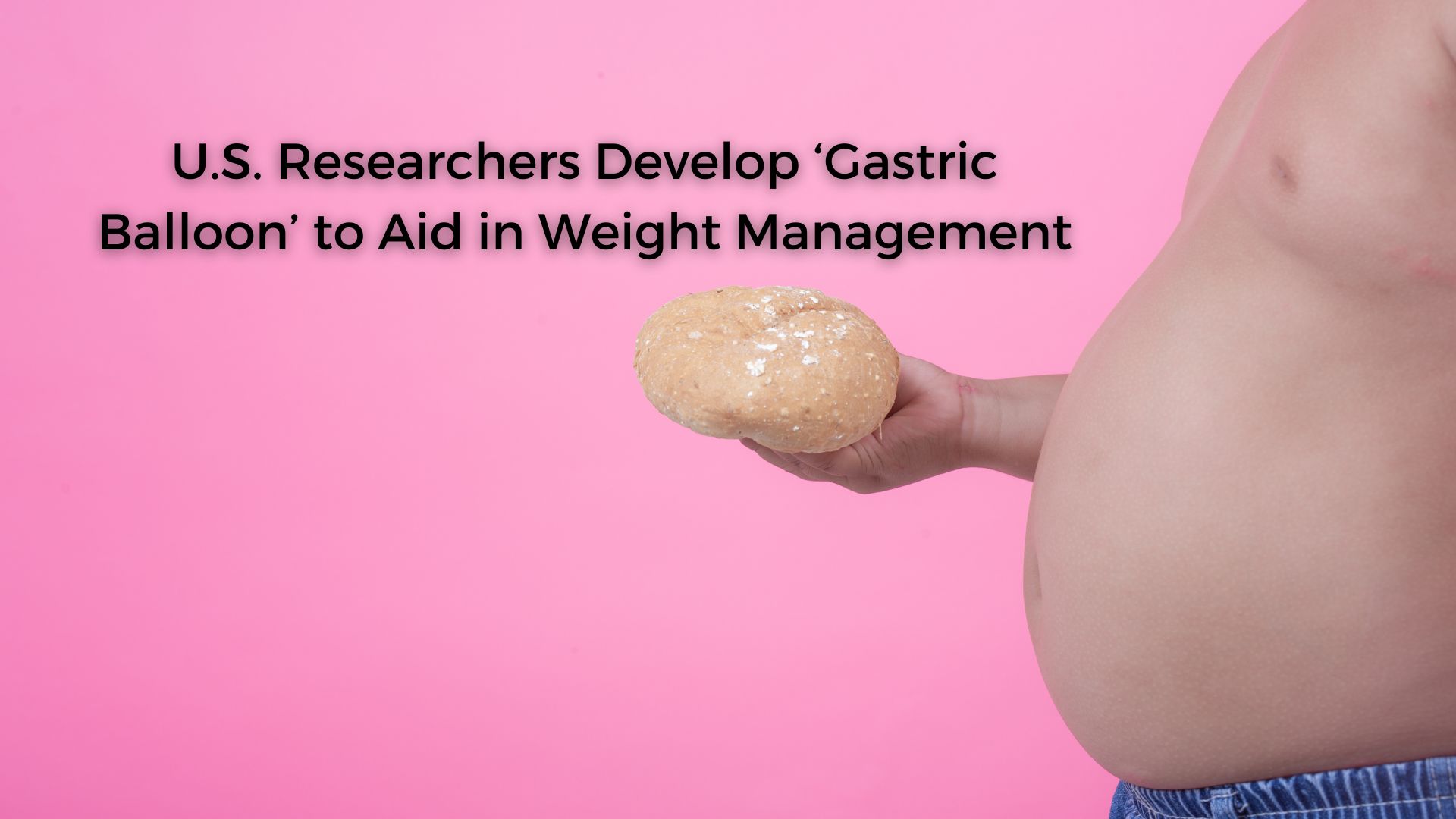 U.S. Researchers Develop ‘Gastric Balloon’ to Aid in Weight Management