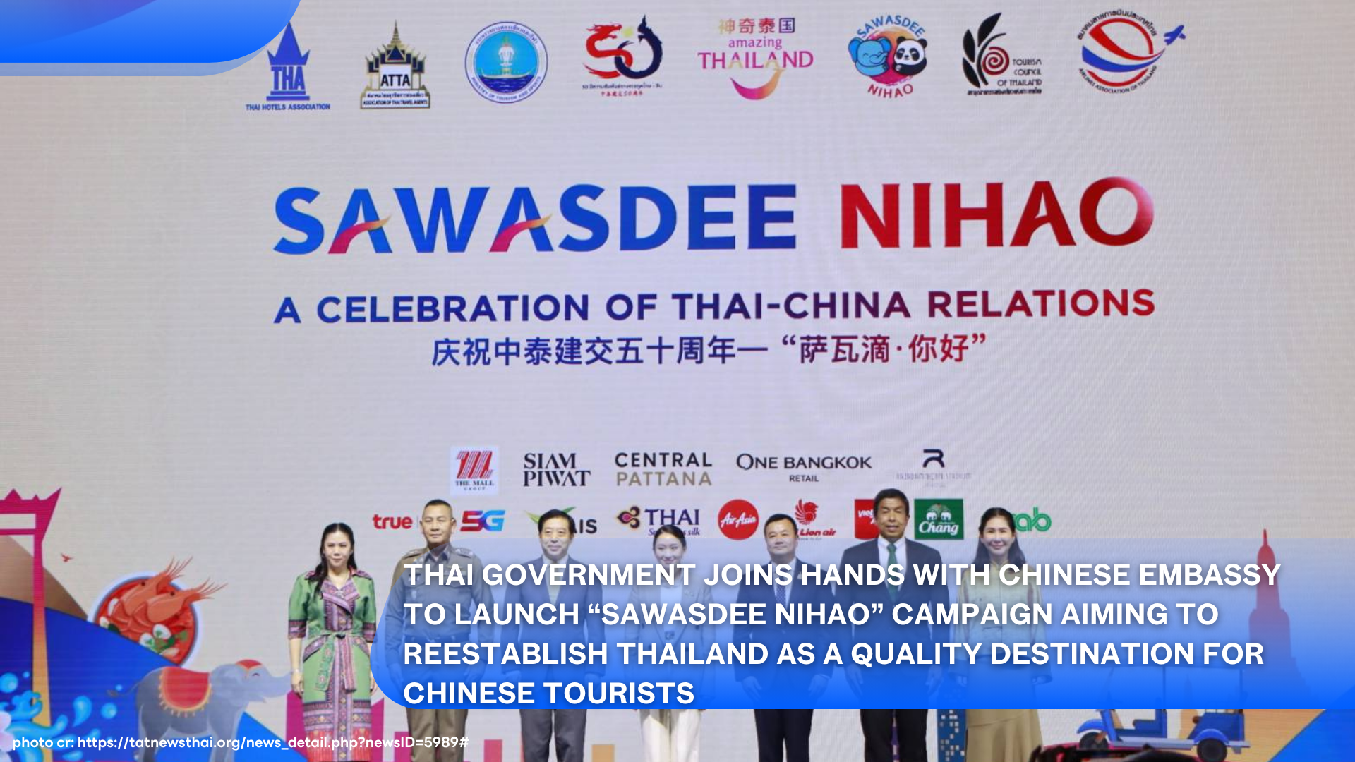 Thai Government Joins Hands with Chinese Embassy to Launch “Sawasdee Nihao” Campaign Aiming to Reestablish Thailand as a Quality Destination for Chinese Tourists