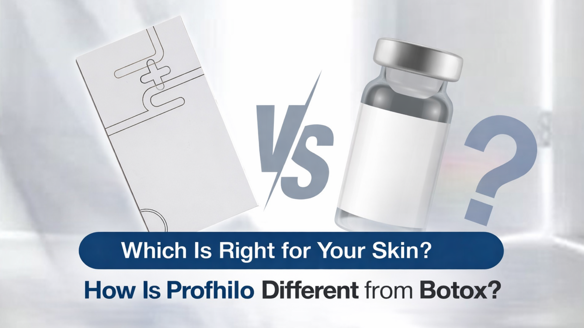 Profhilo oder Botox: Welches ist besser und welches ist das Richtige für Ihre Haut?