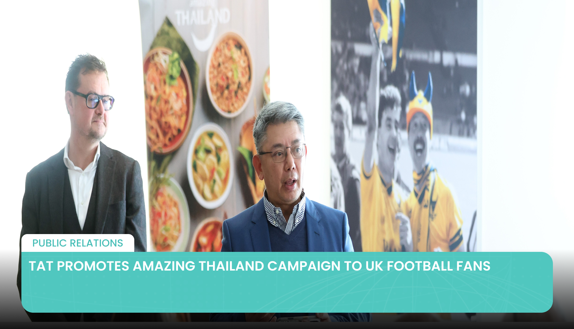 TAT Promotes Amazing Thailand Campaign to UK Football Fans