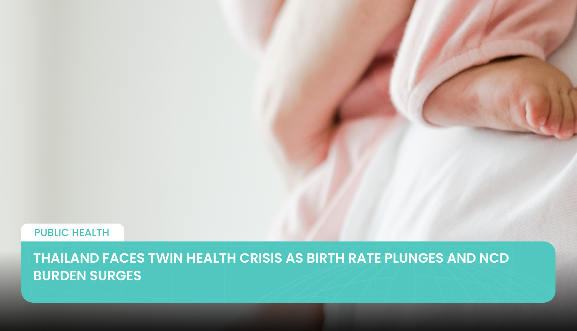 Thailand Faces Twin Health Crisis as Birth Rate Plunges and NCD Burden Surges