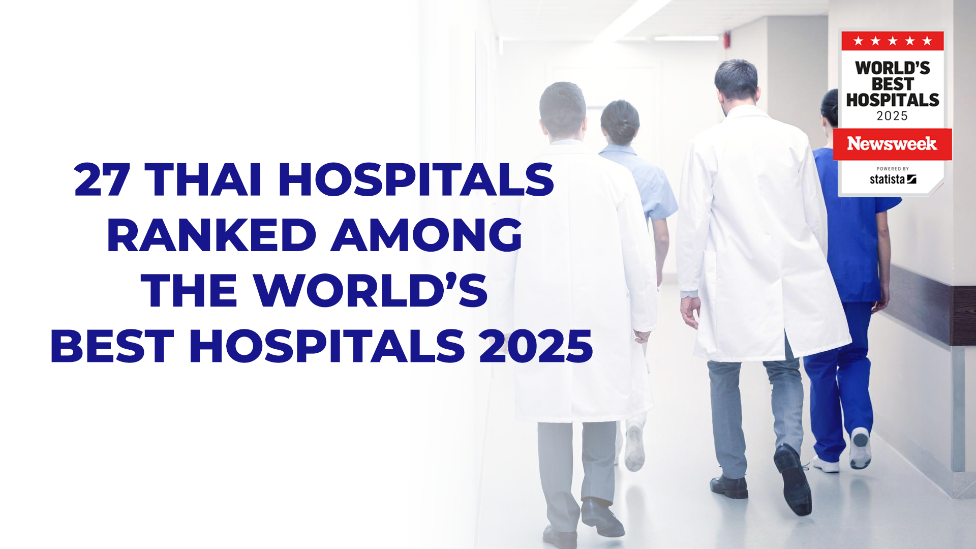 27 Thai Hospitals Ranked Among the World’s Best Hospitals 2025
