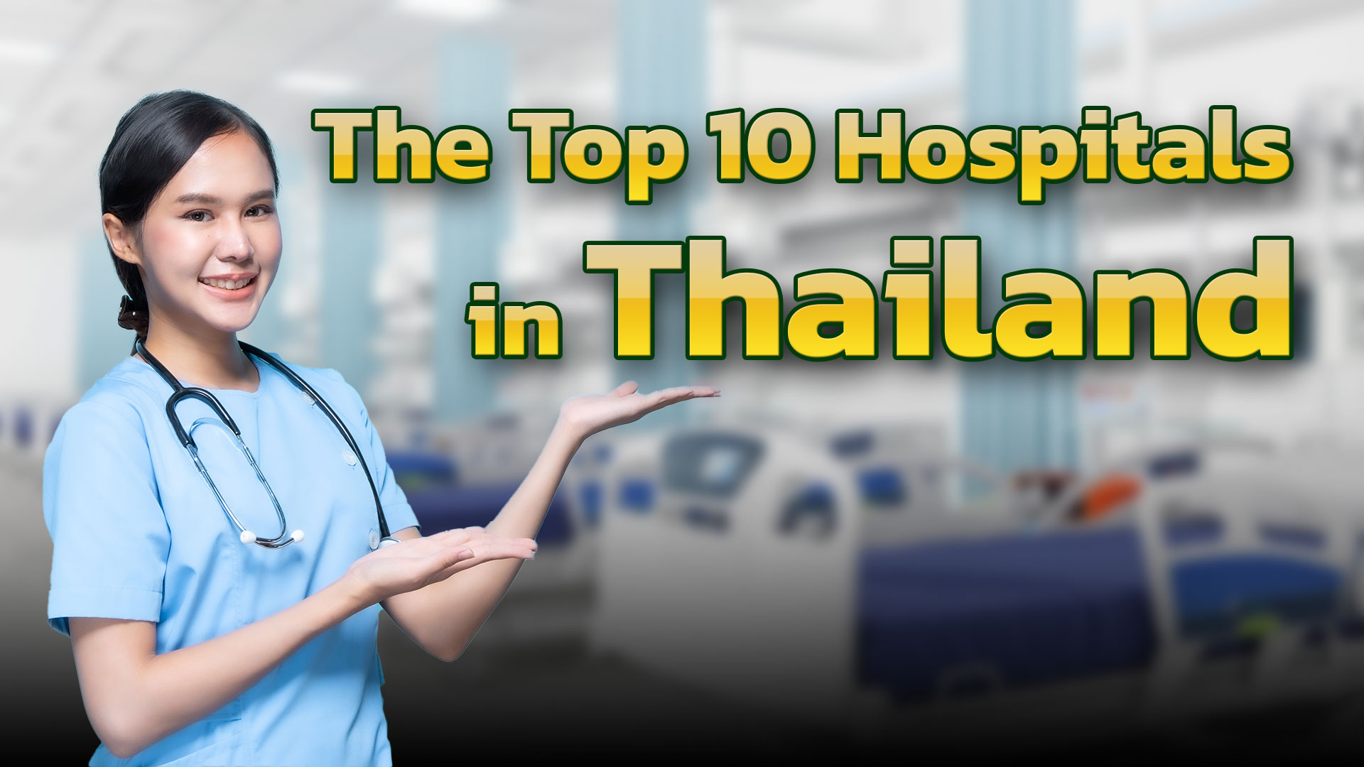 Thailand and Thai Public Health System Voted as Number One, Aiming to Become a Medical Hub by 2026